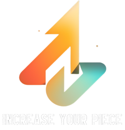 Increase Your Piece